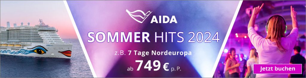 AIDA Sommer Hits 2024 z.B. 7 Tage Nordeuropa ab 749€ p.P.