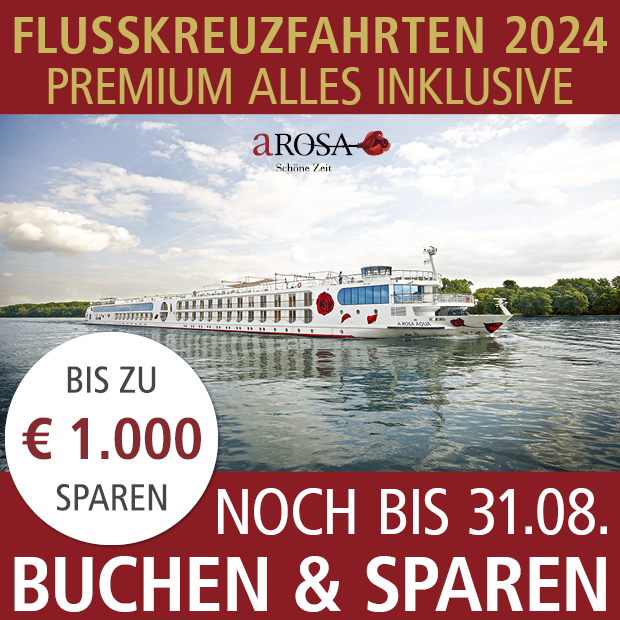 A-ROSA Flusskreuzfahrten - Bis zu 1.000€ p.P. Rabatt