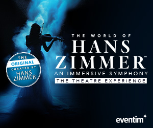 EVENTIM – THE WORLD OF HANS ZIMMER – AN IMMERSIVE SYMPHONY – the theatre experience 2025