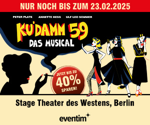 Bye Bye Ku'damm 59 - Tickets schon ab 49,90€ p.P.