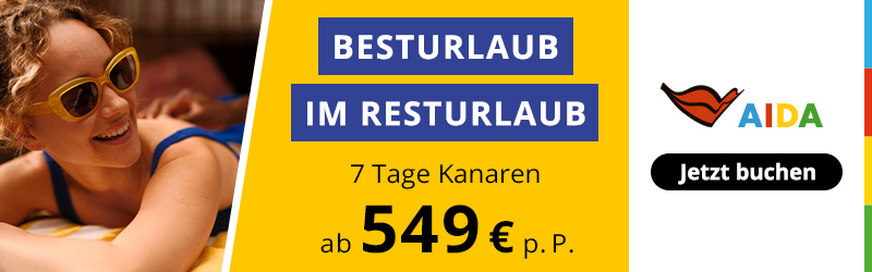 AIDA Resturlaub Aktion z.B. 7 Tage Kanaren schon ab 549€ p.P.