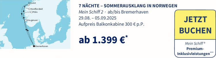 7 Nächte Sommerausklang in Norwegen - ab/bis Bremerhaven inkl. Premium Inklusive schon ab 1399€ p.P..