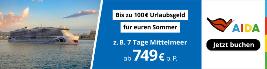 AIDA Urlaubsgeld für Sommer und Winter: Bis zu 300€ Bordguthaben sichern