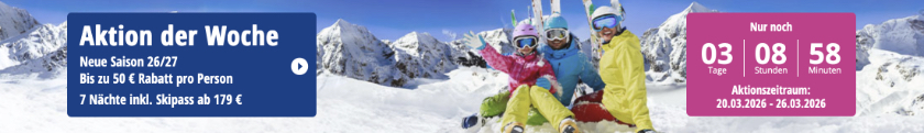 SnowTrex Aktion der Woche Skiurlaub Skireisen Ski fahren
